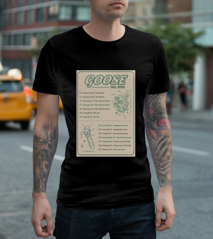 Goose Fall 2026 Milwaukee Nashville Uncasville Charlottesville Pittsburgh Tour Dates T-Shirt