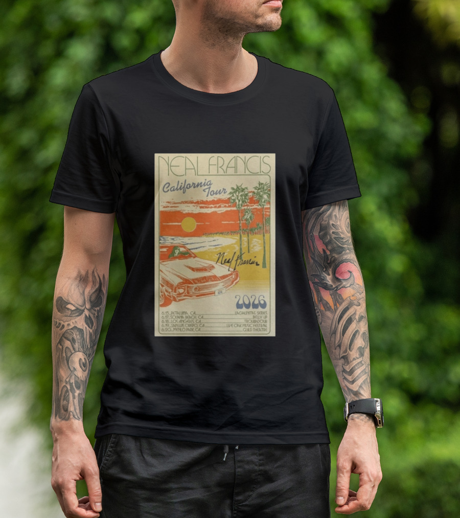 Neal Francis California Tour 2026 Signed Petaluma Solana Beach Los Angeles San Luis Obispo Menlo Park T-Shirt