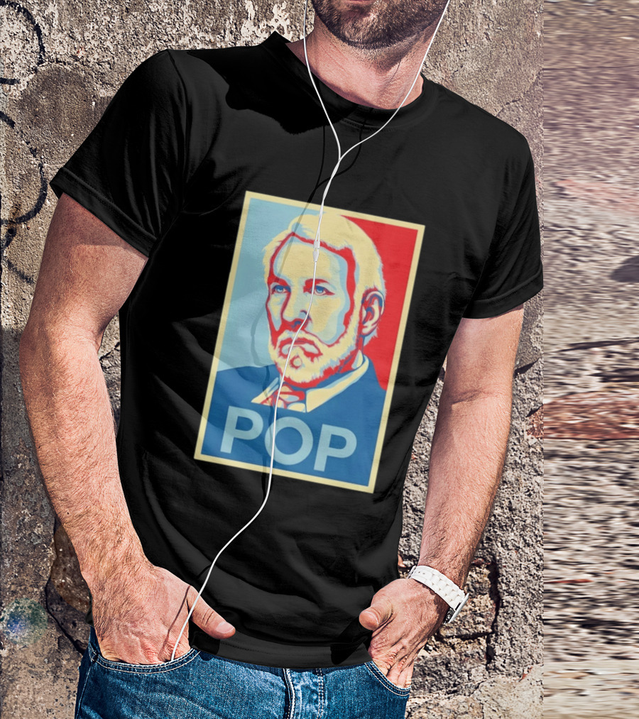 POP Gregg Popovich San Antonio Spurs Hope T-Shirt