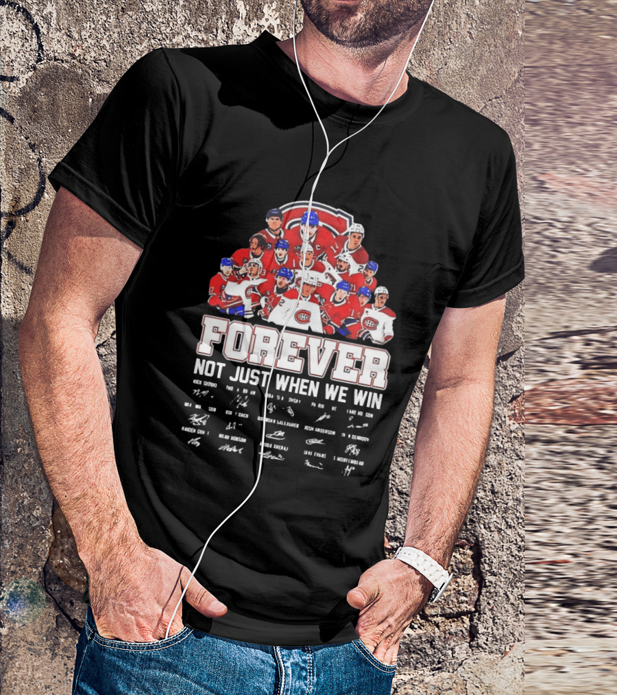 Nick Suzuki Juraj Slafkovsky Patrik Laine Lane Hutson Montreal Canadiens Forever Not Just When We Win T-Shirt
