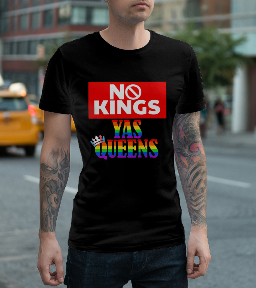 No Kings Yas Queens Rainbow Lettering With Crown T-Shirt