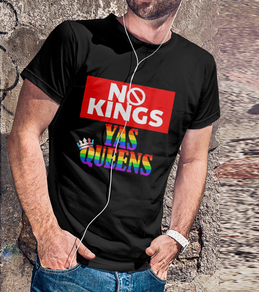 No Kings Yas Queens Rainbow Lettering With Crown T-Shirt