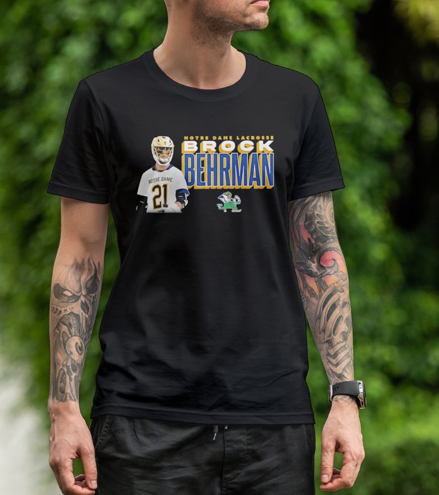 Notre Dame Lacrosse Brock Behrman 21 Fighting Irish T-Shirt