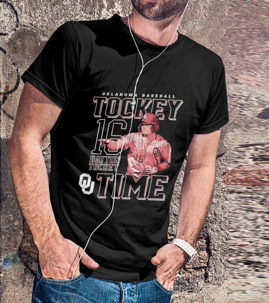 Oklahoma Baseball Tockey Time Number 16 Dayton Tockey T-Shirt