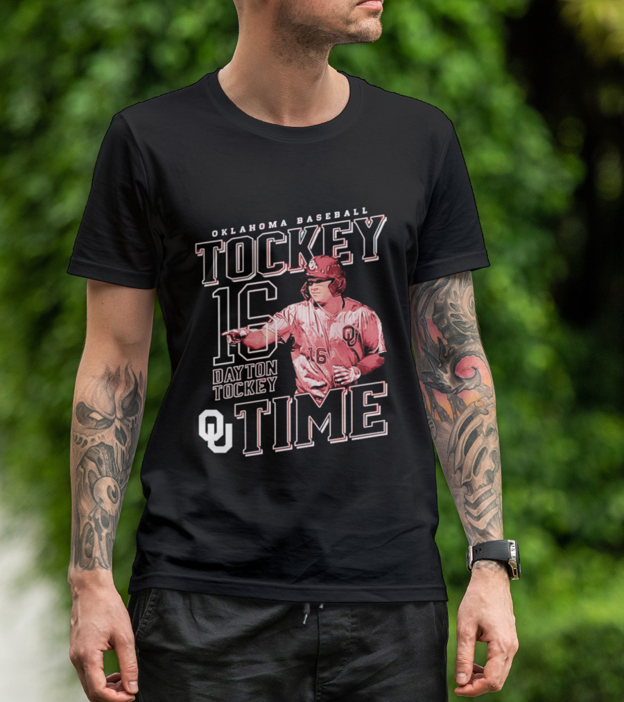Oklahoma Baseball Tockey Time Number 16 Dayton Tockey T-Shirt