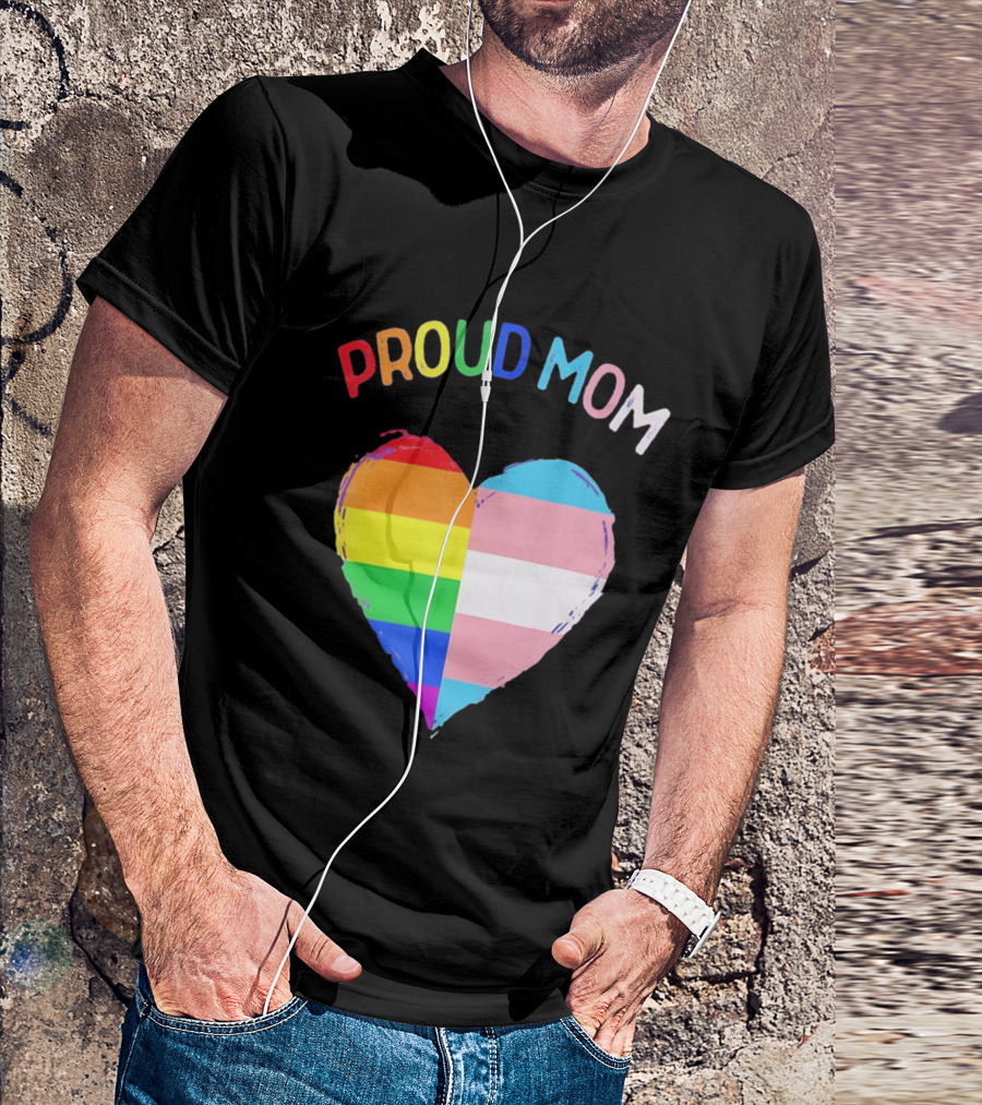 Proud Mom LGBTQ+ Transgender Heart Rainbow T-Shirt