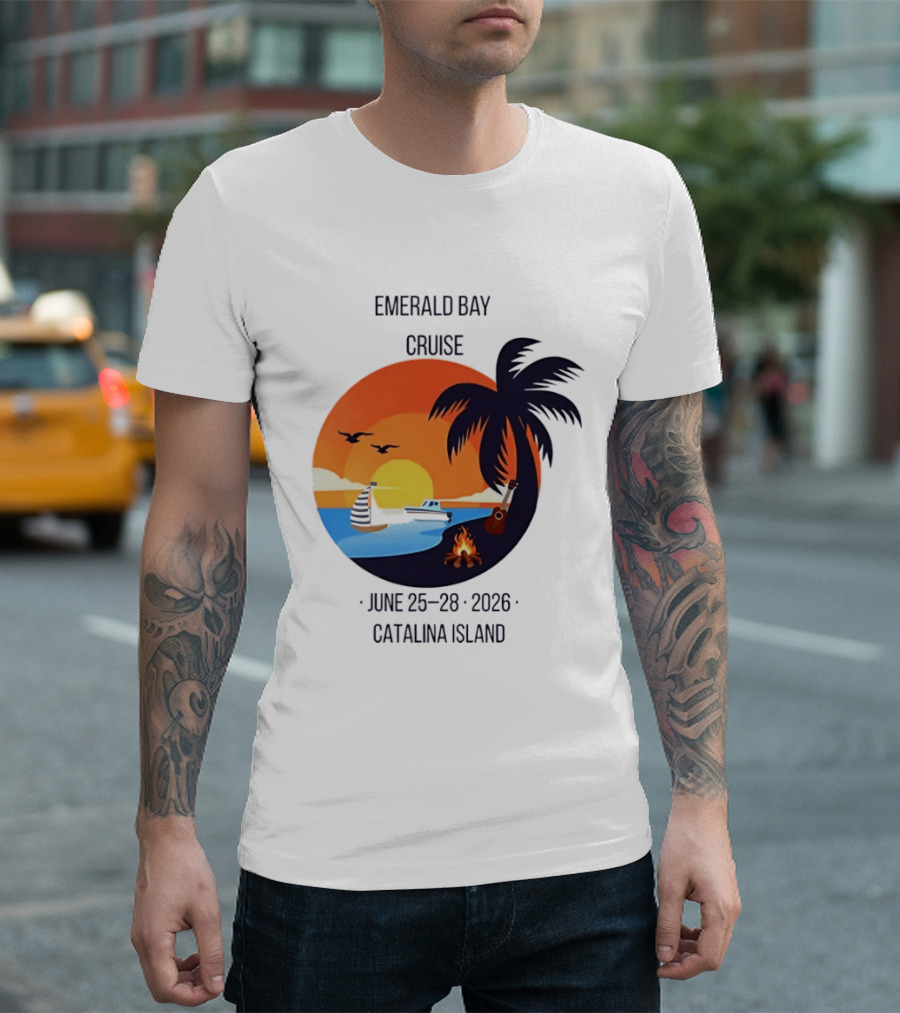 Emerald Bay Cruise June 25 28 2026 Catalina Island Sunset Palm Tree Boat Bonfire T-Shirt