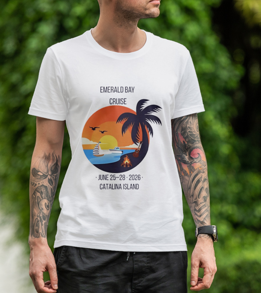 Emerald Bay Cruise June 25 28 2026 Catalina Island Sunset Palm Tree Boat Bonfire T-Shirt