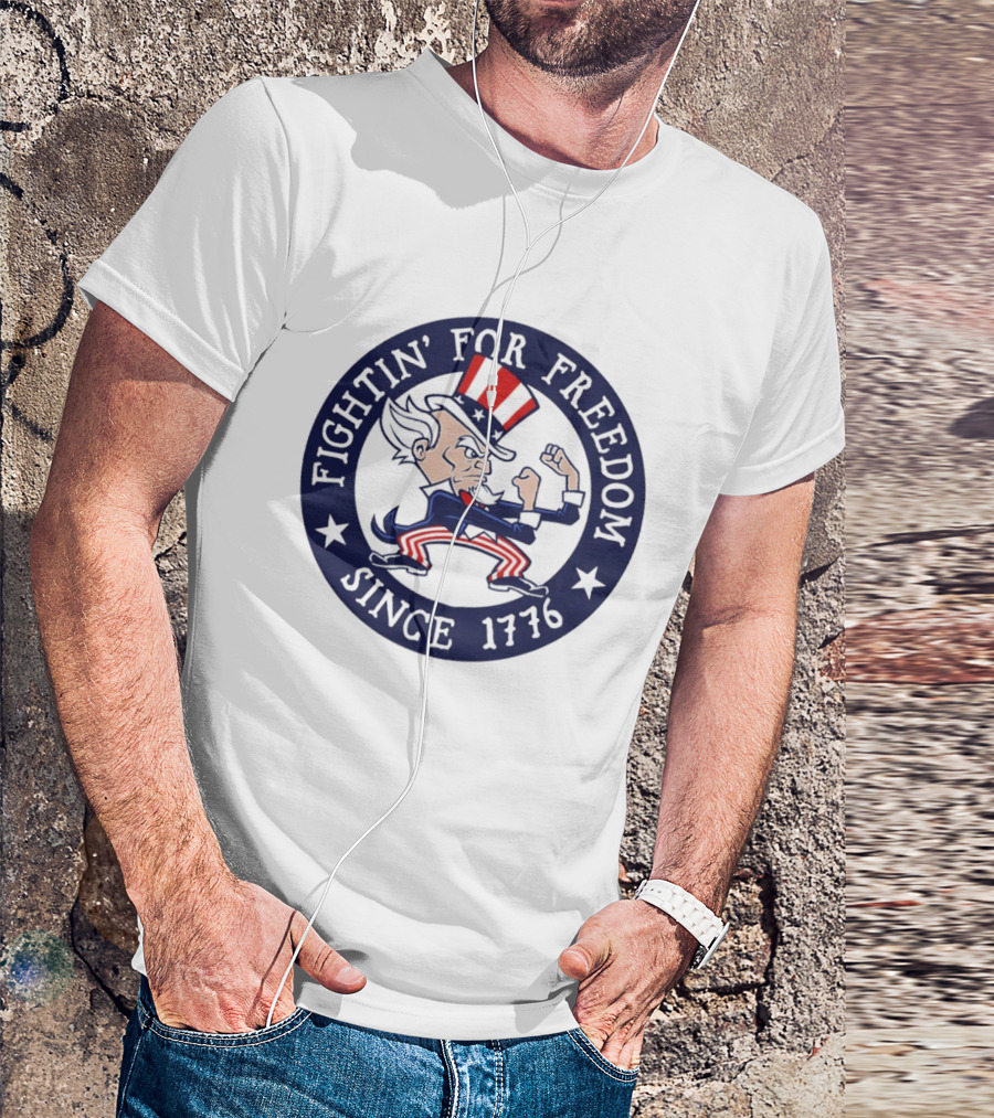 Fightin' For Freedom Since 1776 Uncle Sam T-Shirt