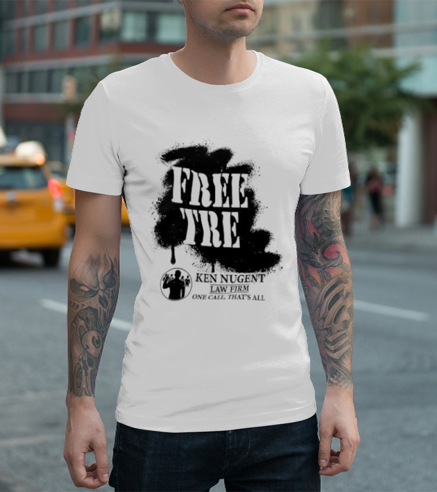 Free Tre Ken Nugent One Call That's All T-Shirt
