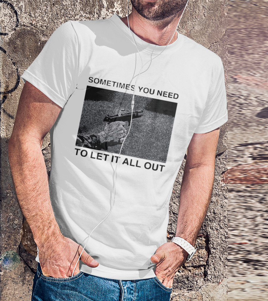 Sometimes You Need To Let It All Out Firearm Ejecting Shell Casing T-Shirt