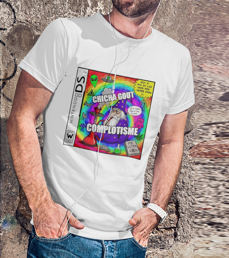 Nintendo DS Chicha Gout Complotisme Wizard Alien MK Ultra T-Shirt