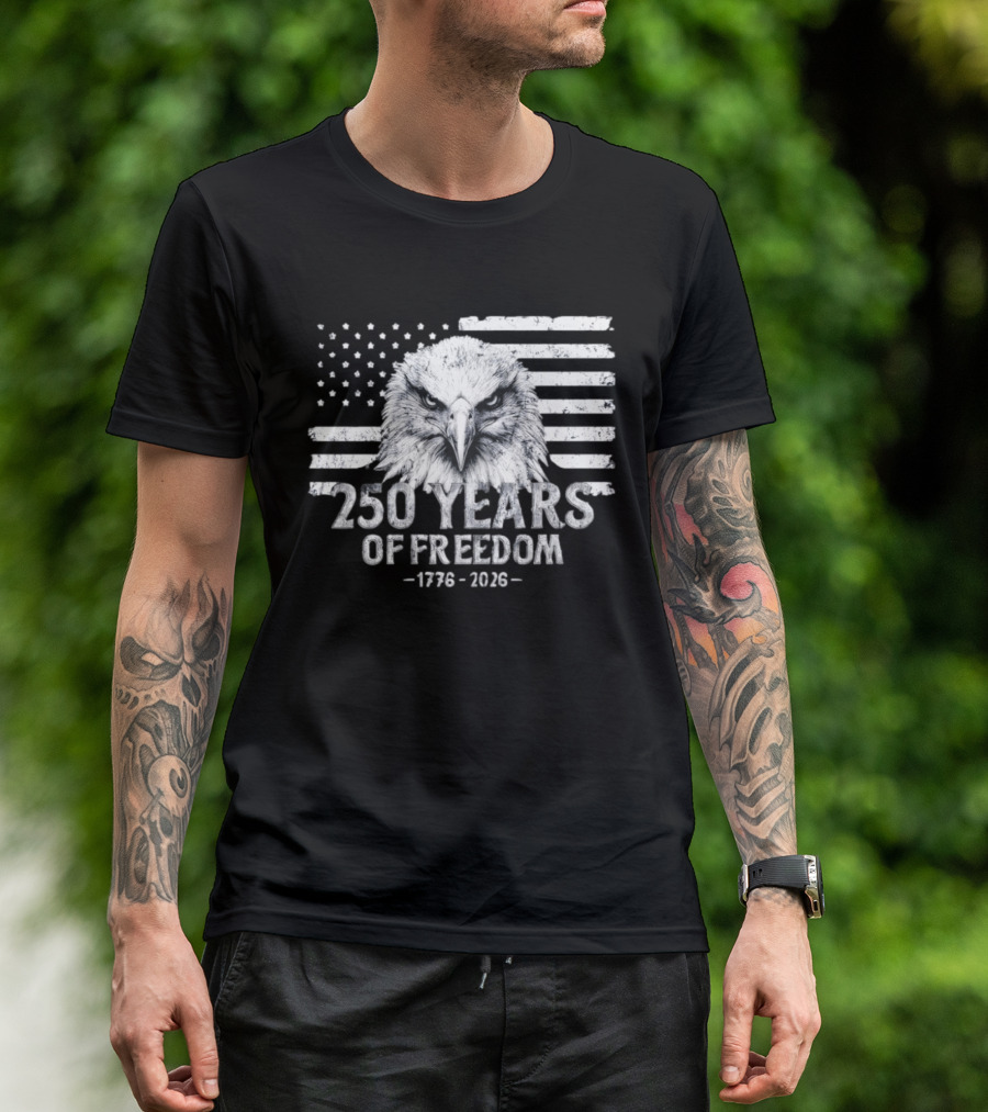 250 Years Of Freedom 1776 2026 Bald Eagle Distressed American Flag Stars And Stripes T-Shirt
