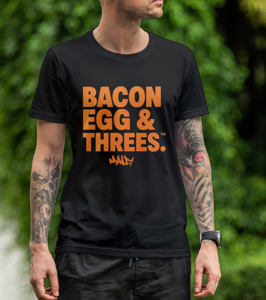 Bacon Egg And Threes Munday T-Shirt