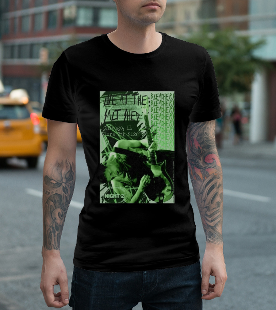 Bleachers Live At The Salt Shed Chicago June 7th 2026 Night 2 T-Shirt