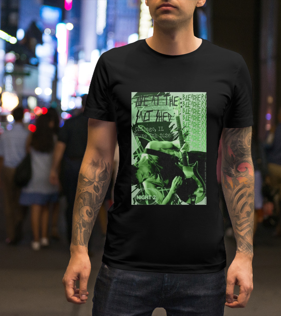 Bleachers Live At The Salt Shed Chicago June 7th 2026 Night 2 T-Shirt