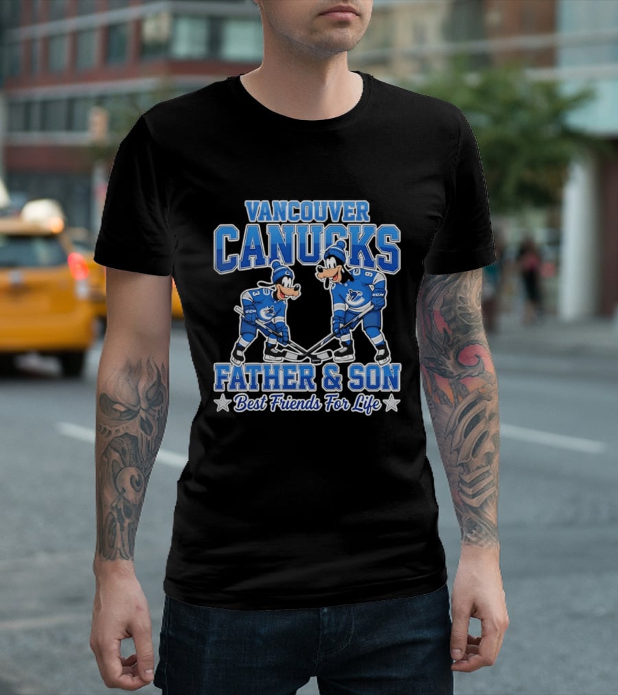 Vancouver Canucks Goofy Father And Son Best Friends For Life T-Shirt
