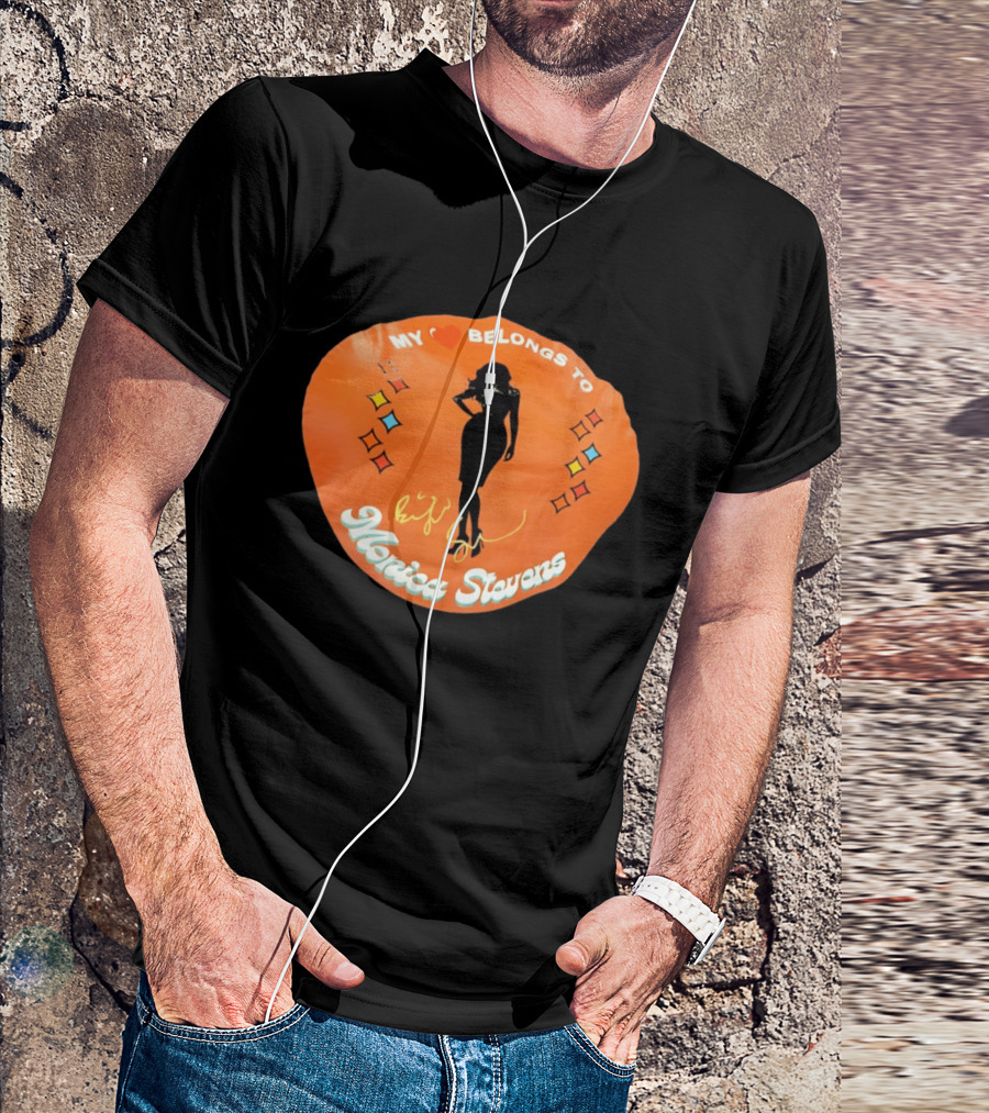 My Heart Belongs To Monica Stevens Silhouette And Signature T-Shirt