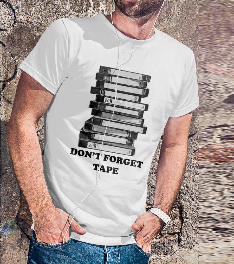 DON'T FORGET TAPE VHS Stack T-Shirt