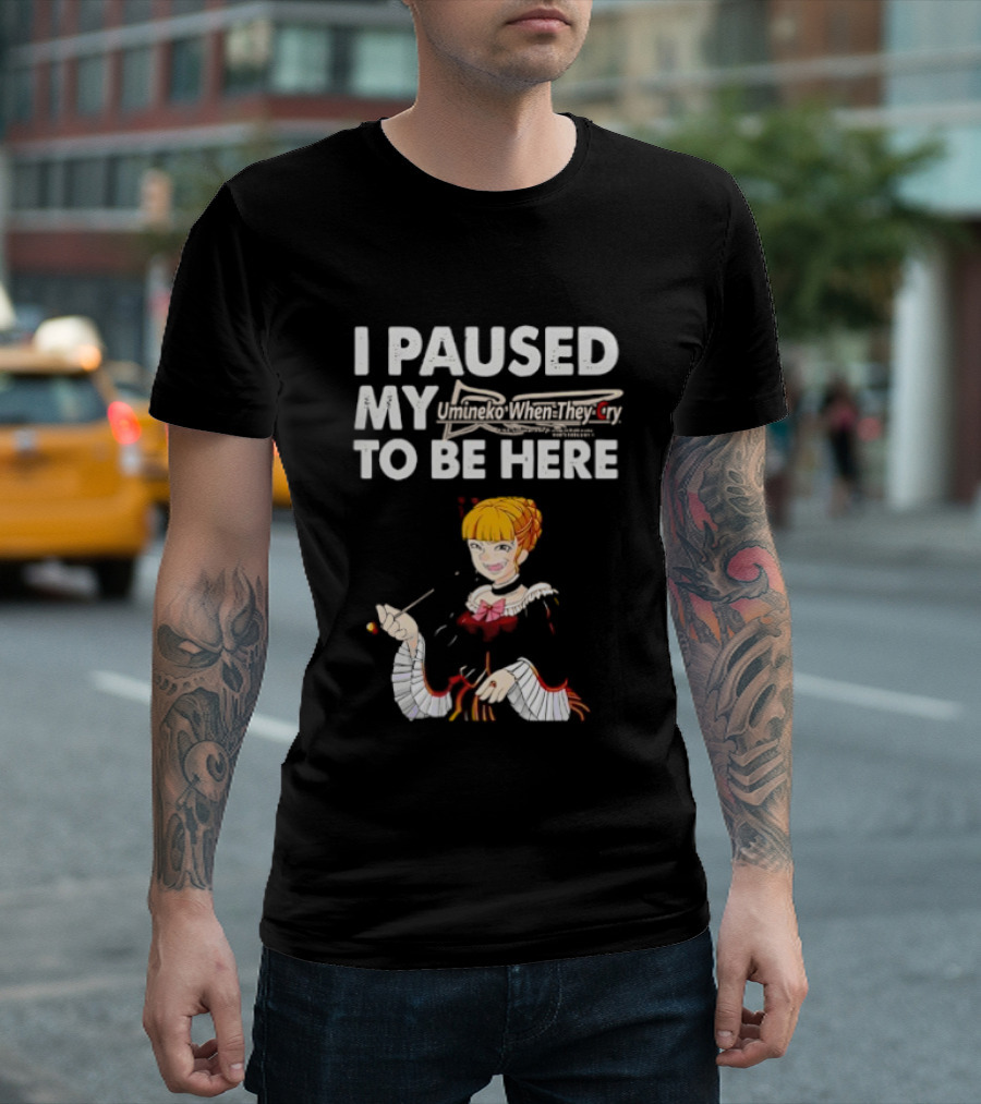 Umineko I Paused My When They Cry To Be Here Anime Character T-Shirt