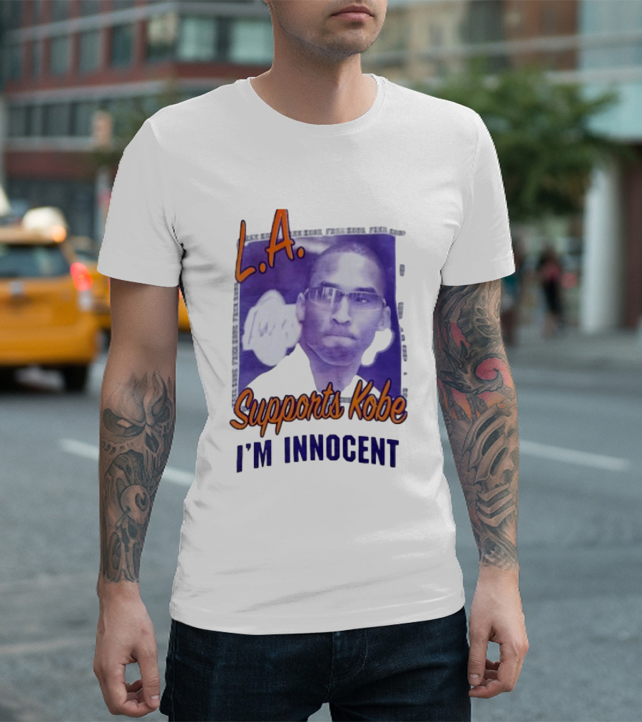 L.A. Lakers Supports Kobe I'm Innocent T-Shirt