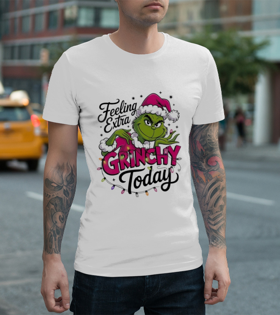 Feeling Extra Grinchy Today Green Character In Santa Hat With Lights T-Shirt