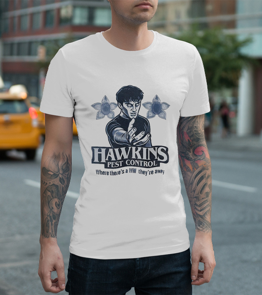 Hawkins Pest Control Where There’s A Will They’re Away Stranger Things Demogorgon Fan Tribute T-Shirt