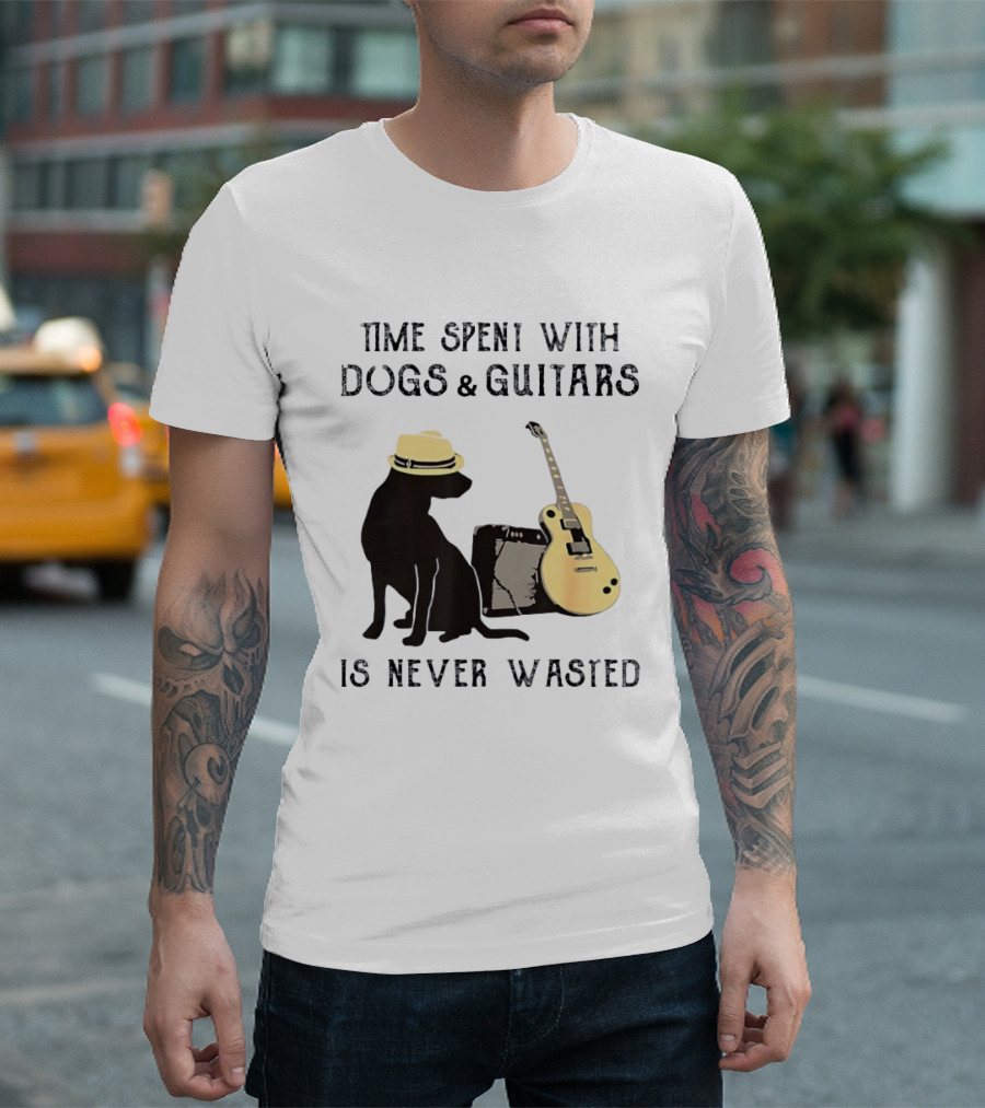 Time Spent With Dogs And Guitars Is Never Wasted Music Lovers Dog Lovers T-Shirt