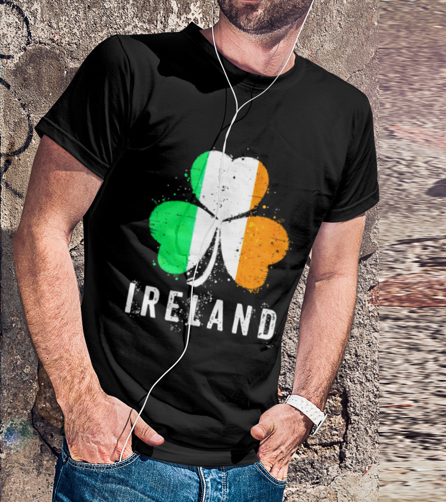 Ireland Flag On Shamrock For Proud Irish On St Patrick’s Day T-Shirt