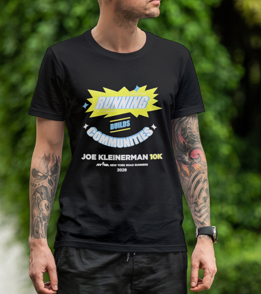 Running Builds Communities Joe Kleinerman 10K New York Road Runners 2026 T-Shirt
