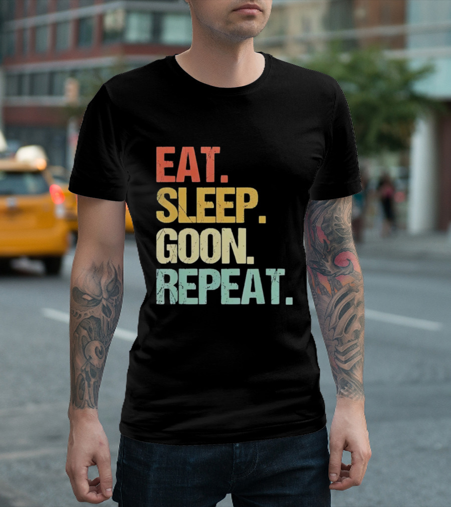 Eat Sleep Goon Repeat Retro Distressed Tees T-Shirt
