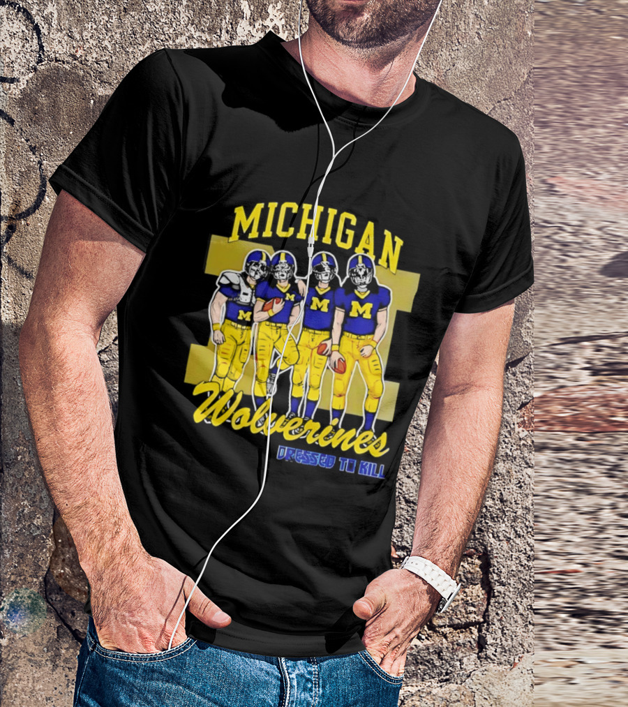 Michigan Wolverines Football Dressed To Kill Team Players Yellow And Blue T-Shirt