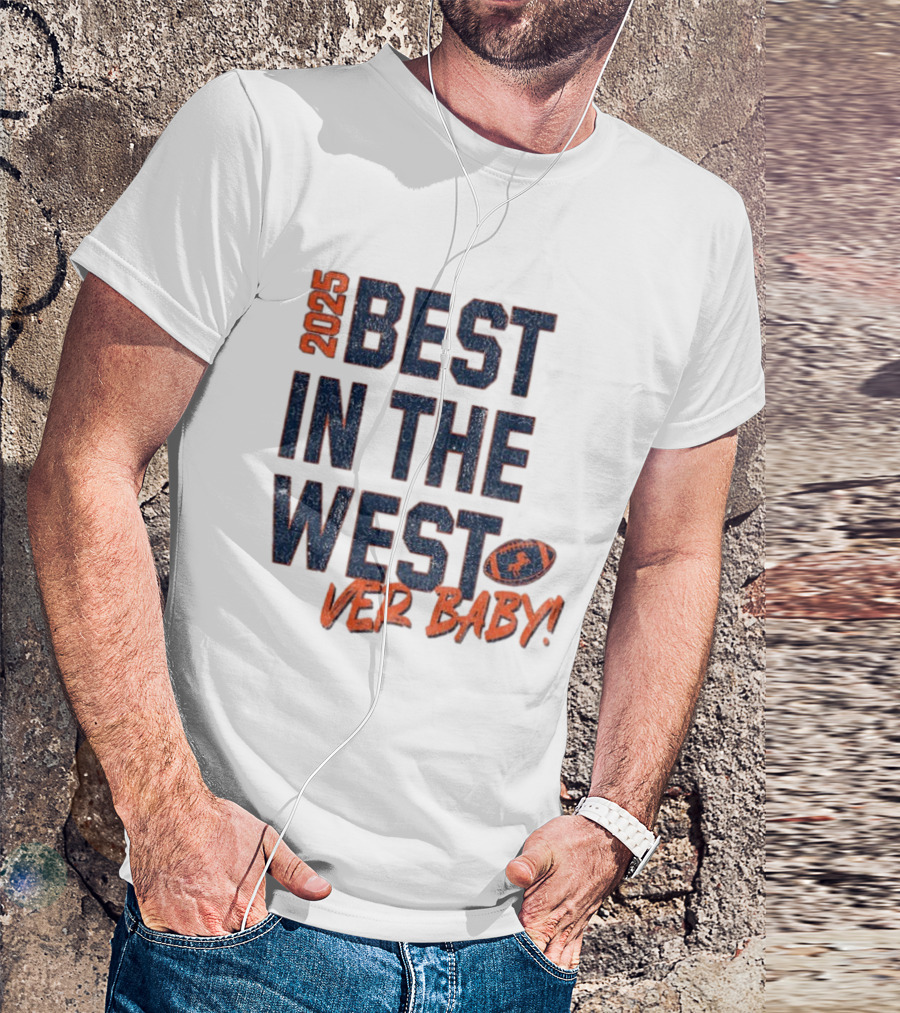 2025 Best In The West Denver Baby Broncos Football T-Shirt