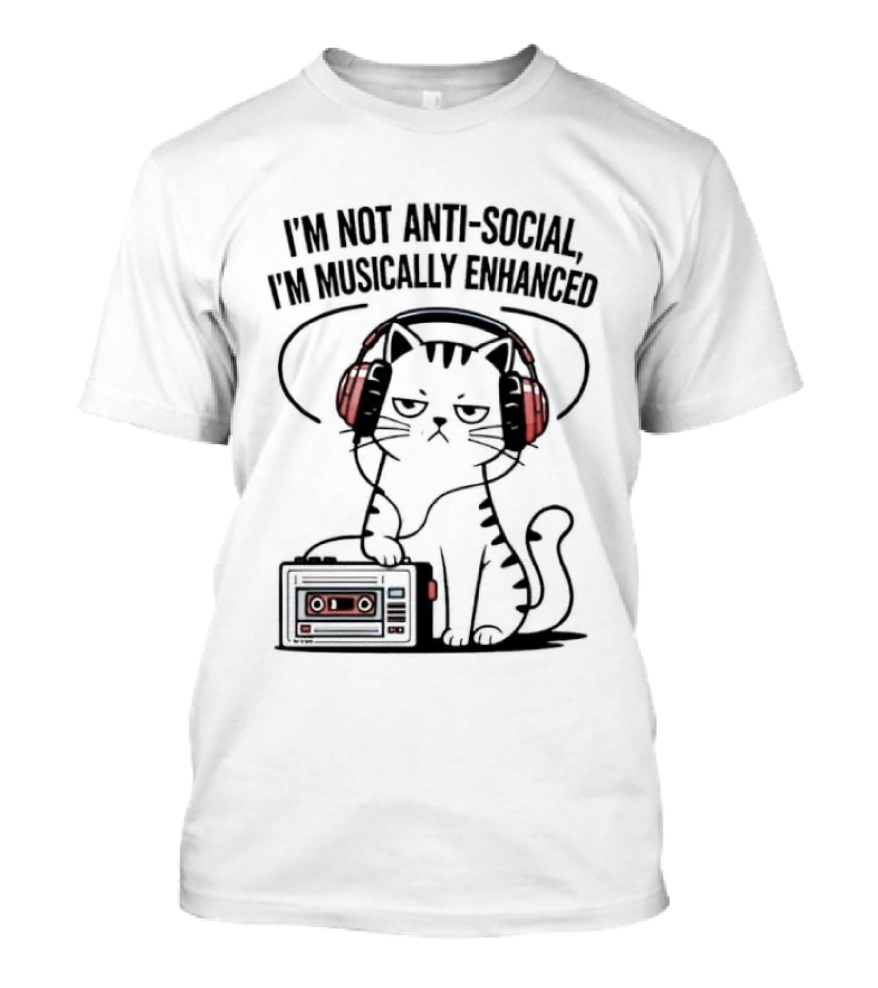 Cat I’m Not Anti-social I’m Musically Enhanced T-Shirt