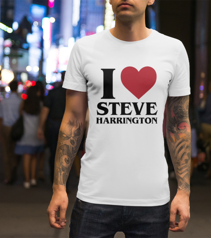 I Love Steve Harrington Heart Stranger Things T-Shirt