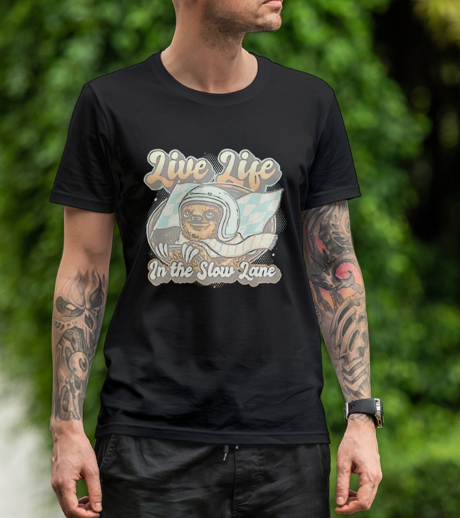 Live Life In The Slow Lane Sloth Racing Helmet T-Shirt