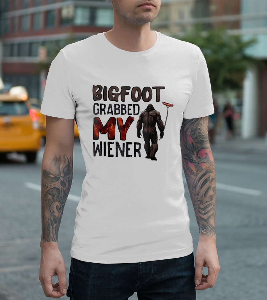 Bigfoot Grabbed My Wiener Hot Dog Meme T-Shirt