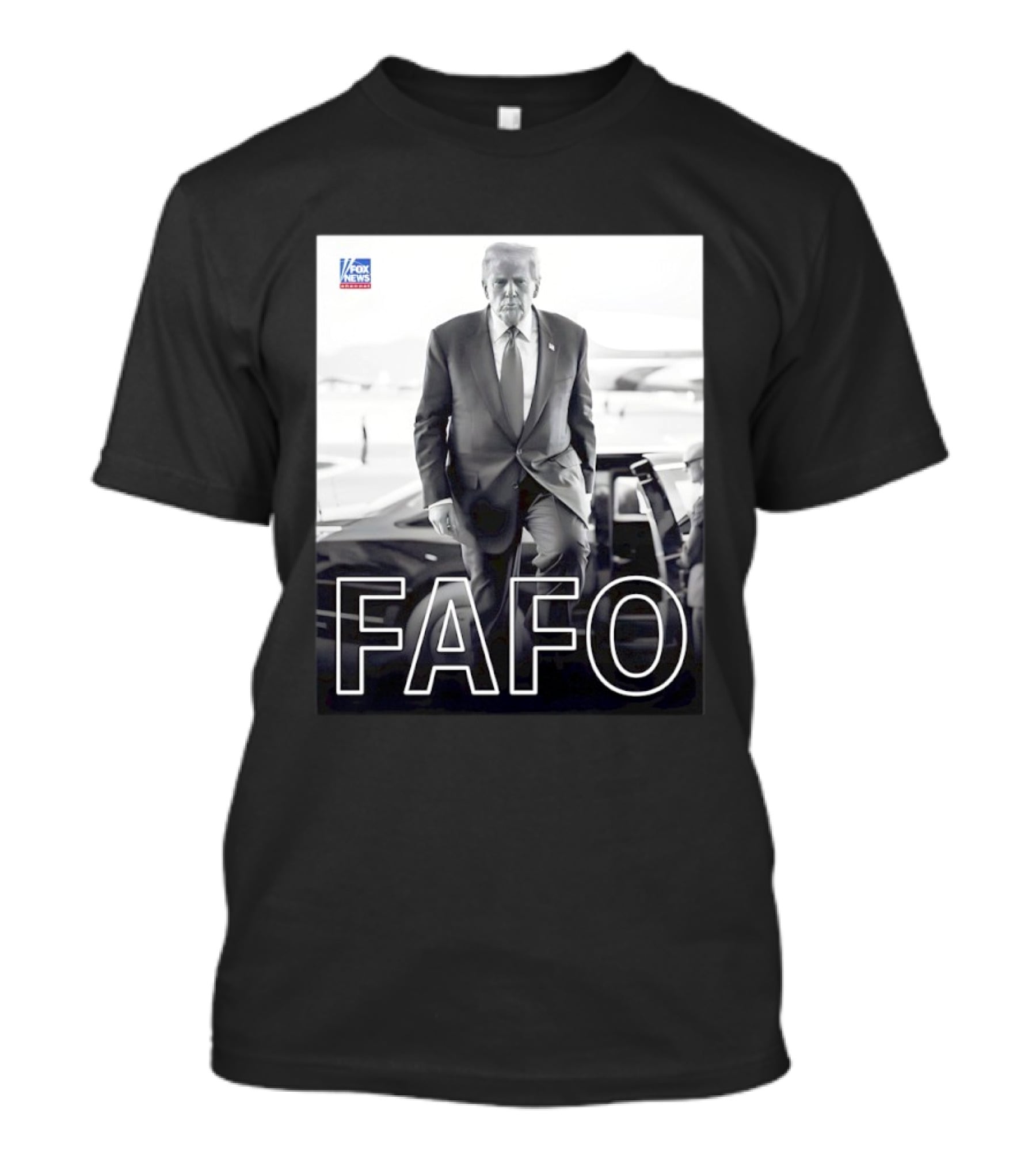 FAFO Trump Fox News T-Shirt