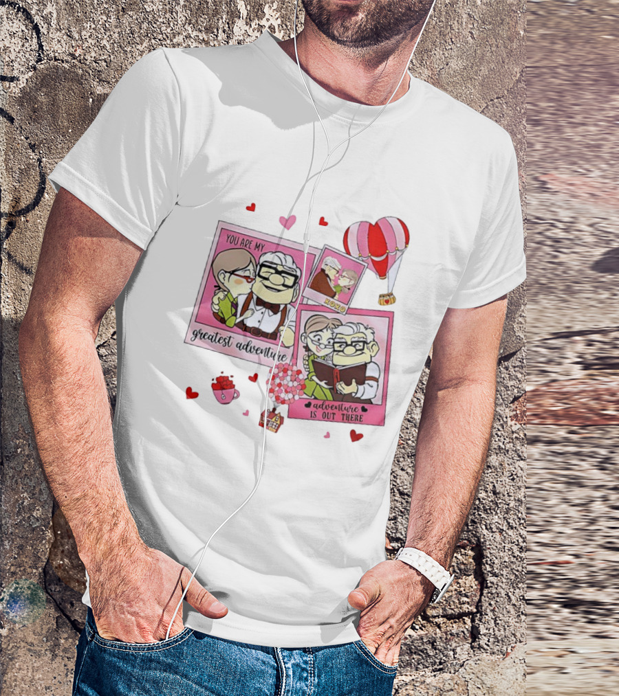 Carl And Ellie Valentine You Are My Greatest Adventure Adventure Is Out There XOXO T-Shirt