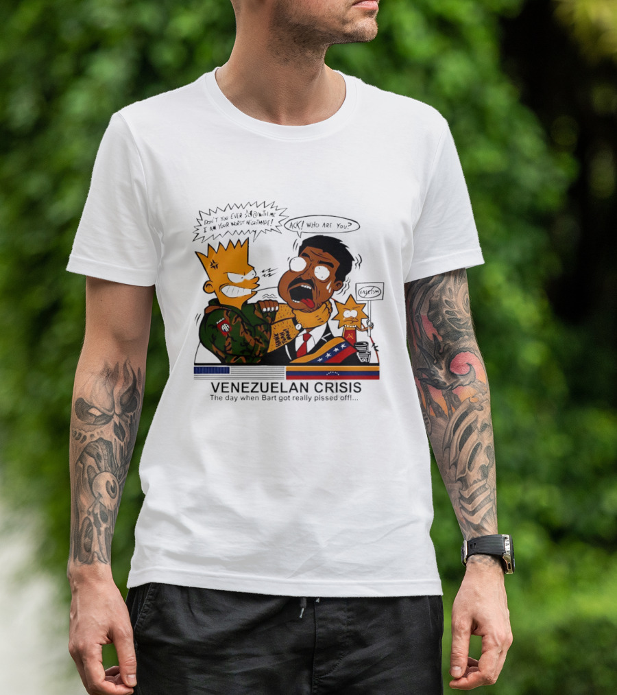 Venezuelan Crisis Bart Cartoon Political Commentary Satire T-Shirt