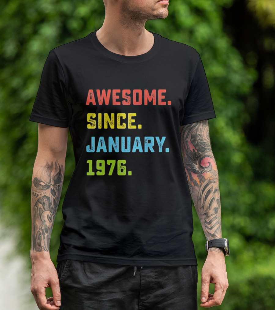 Awesome Since January 1976 50th Birthday Celebration T-Shirt