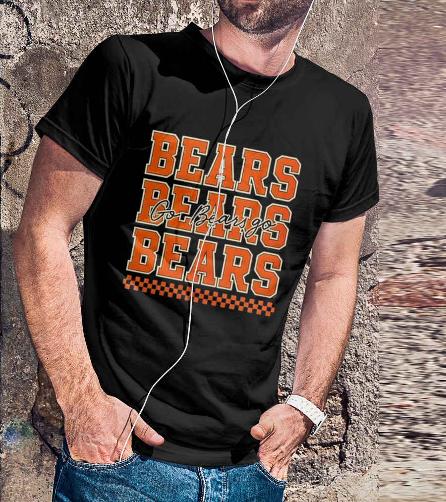 Chicago Bears Go Bears Go Bears Bears Bears T-Shirt