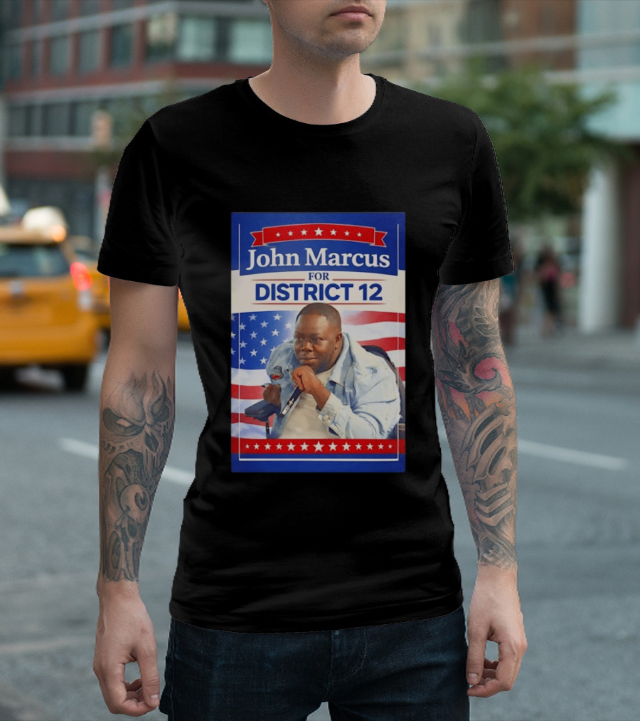 John Marcus For District 12 Election Campaign Patriotic T-Shirt