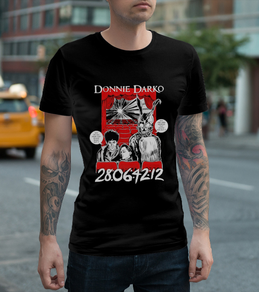 Donnie Darko Horror Comic Why Are You Wearing That Stupid Man Suit 28 06 42 12 T-Shirt