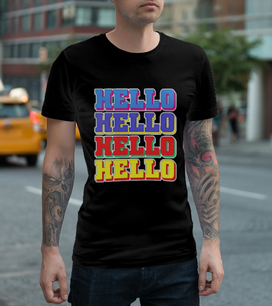 Hello Hello Hello Hello Colorful Multicolor T-Shirt
