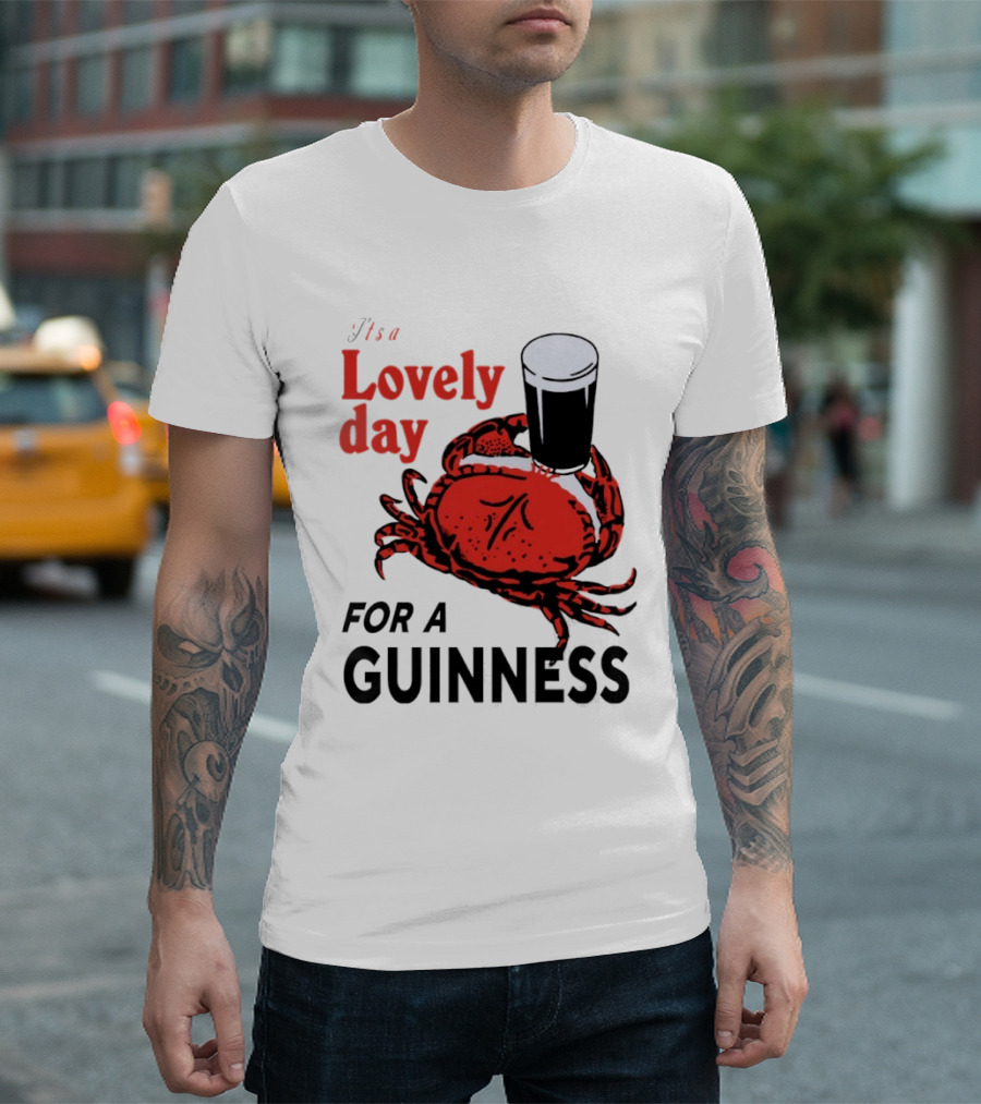 Lovely Day For A Guinness Crab Holding Pint T-Shirt
