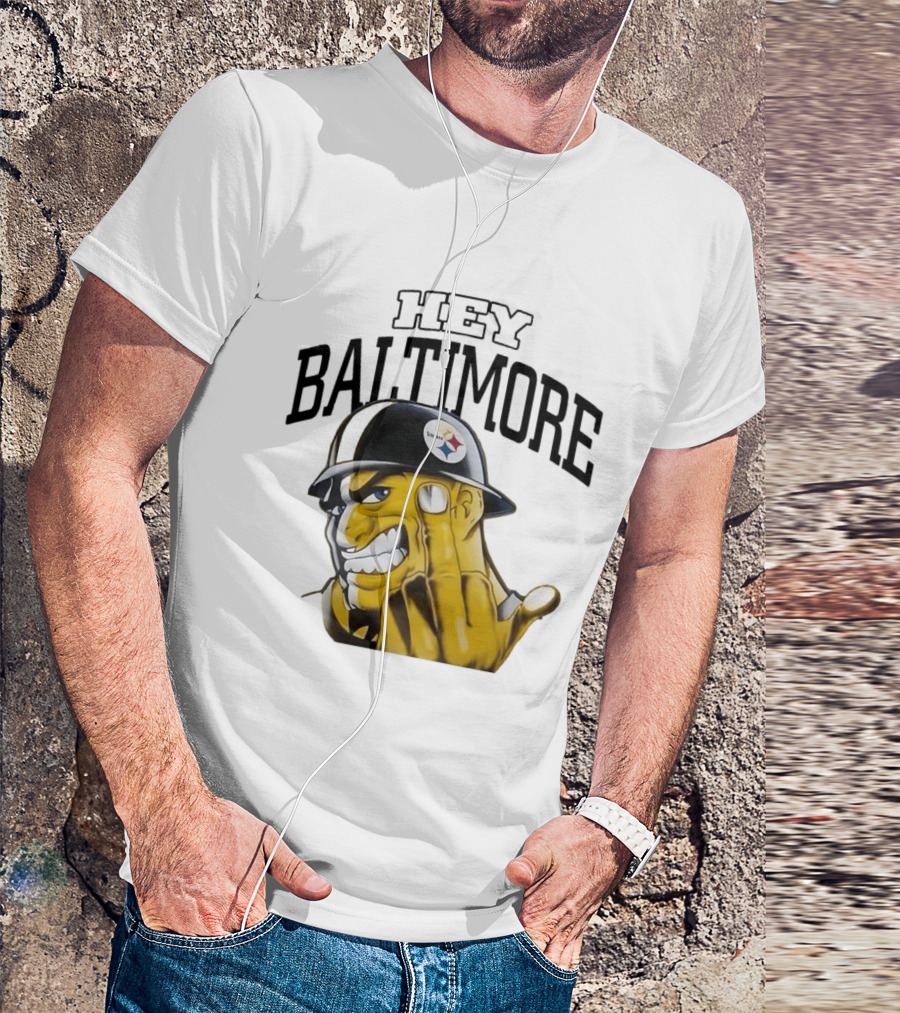 Pittsburgh Steelers Hey Baltimore Middle Finger Gesture T-Shirt