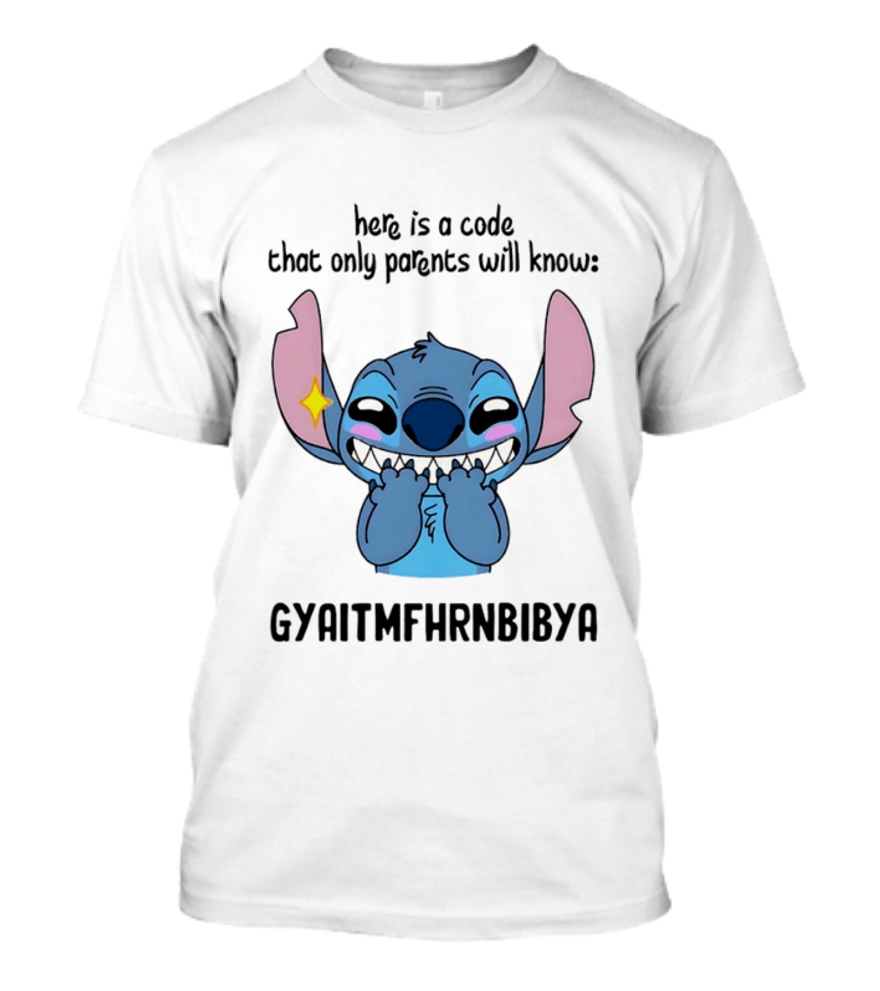 Stitch Meme Parents Code GYAITMFHRNBIBYA T-Shirt