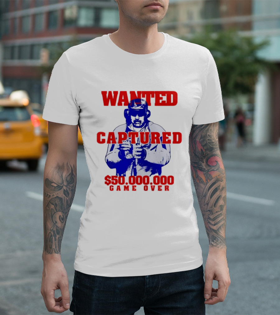 Wanted Captured $50,000,000 Game Over T-Shirt