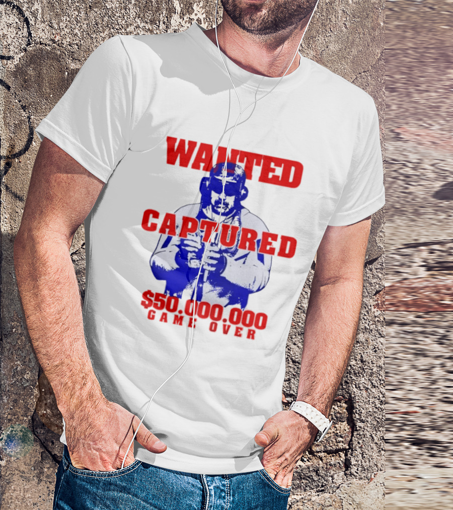 Wanted Captured $50,000,000 Game Over T-Shirt